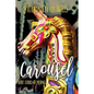 Carousel: Short Stories & Musings - Paperback