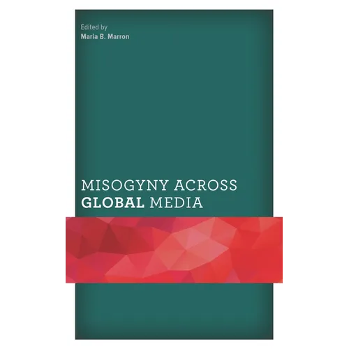 Misogyny Across Global Media - Paperback