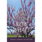 We Were Indoctrinated, Now What? - Paperback