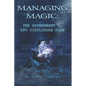Managing Magic: The Government's UFO Disclosure Plan - Paperback