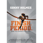 Finish. Period.: Going the Distance in Ministry - Hardcover