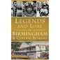 Legends and Lore of Birmingham and Central Alabama - Hardcover