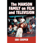 The Manson Family on Film and Television - Paperback