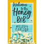Welcome to the Honey B&B - Hardcover