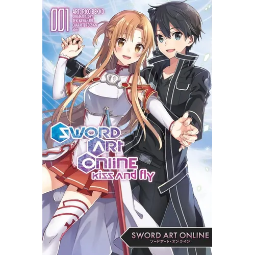 Sword Art Online: Kiss and Fly, Vol. 1 (Manga): Volume 1 - Paperback
