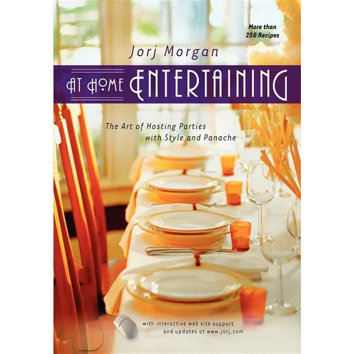 At Home Entertaining: The Art of Hosting a Party with Style and Panache - Paperback