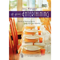At Home Entertaining: The Art of Hosting a Party with Style and Panache - Paperback