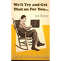 We'll Try and Get That on for You: My Life in Personality Radio - Hardcover