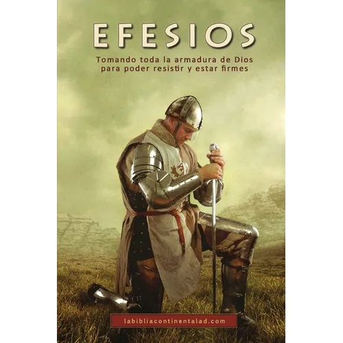 Efesios: Tomando toda la armadura de Dios para poder resistir y estar firmes - Paperback