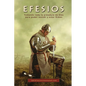 Efesios: Tomando toda la armadura de Dios para poder resistir y estar firmes - Paperback