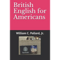 British English for Americans - Paperback