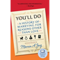 You'll Do: A History of Marrying for Reasons Other Than Love - Paperback