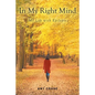 In My Right Mind: My Life with Epilepsy - Paperback