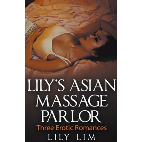 Lily's Asian Massage Parlor - Paperback