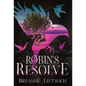Robin's Resolve - Hardcover