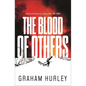 The Blood of Others - Hardcover
