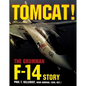 Tomcat!: The Grumman F-14 Story - Hardcover