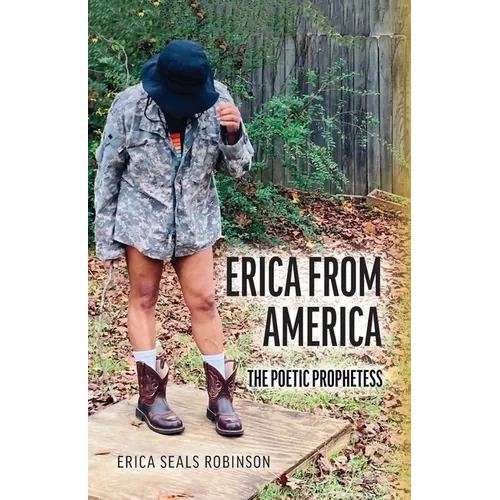 Erica from America: The Poetic Prophetess - Paperback