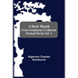 A Dark Month From Swinburne'S Collected Poetical Works Vol. V - Paperback