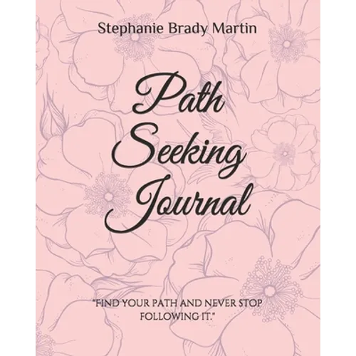 Path Seeking Journal - Paperback