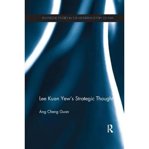 Lee Kuan Yew's Strategic Thought - Paperback