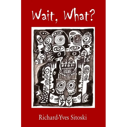 Wait, What? - Paperback