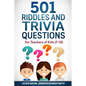 501 Riddles and Trivia Questions: For Teachers of Kids (7-13) - Paperback