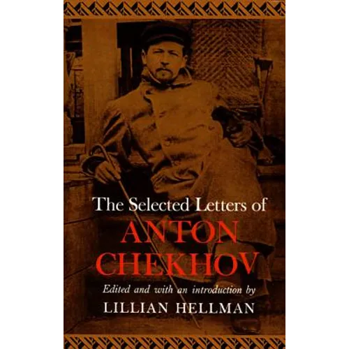 The Selected Letters of Anton Chekhov - Paperback