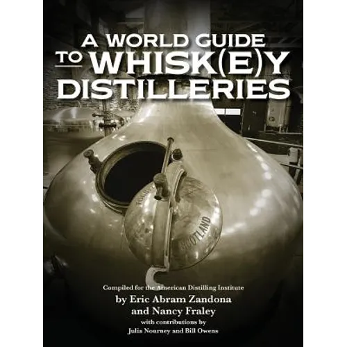 A World Guide to Whisk(e)y Distilleries - Paperback