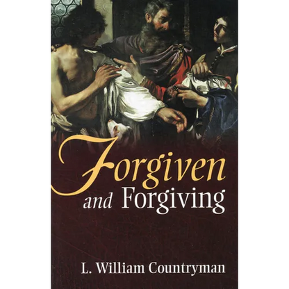 Forgiven and Forgiving - Paperback
