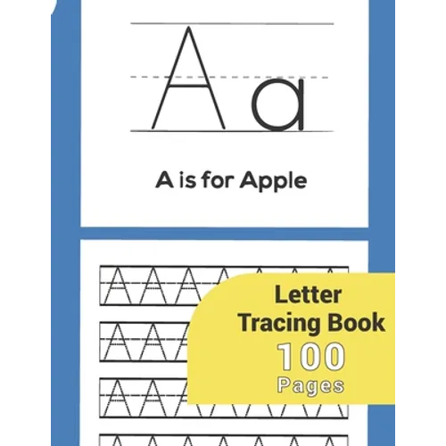 Letter Tracing: Letter Tracing Paper-Perfect For Kids Letter Tracing Books Preschoolers 3-5 Kindergarten Toddlers Boys Girls Kida Age - Paperback