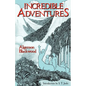Incredible Adventures (Lovecraft's Library) - Paperback