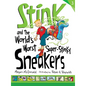 Stink and the World's Worst Super-Stinky Sneakers - Hardcover