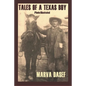 Tales of a Texas Boy: Large Print Trade Paperback - Paperback