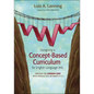 Designing a Concept-Based Curriculum for English Language Arts: Meeting the Common Core with Intellectual Integrity, K-12 - Paperback