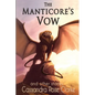 The Manticore's Vow: and Other Stories - Paperback