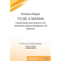 To be a Marma: A passionately lived identity on the borderlands between Bangladesh and Myanmar - Paperback