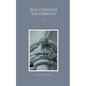 Dos Cuentos Esotéricos - Paperback