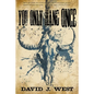 You Only Hang Once: A Porter Rockwell Adventure - Paperback