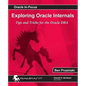 Exploring Oracle Internals - Paperback