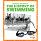 The History of Swimming - Paperback