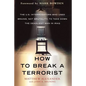 How to Break a Terrorist - Paperback
