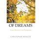 A Parade of Dreams: Poetry Illustrated with Photographs - Hardcover