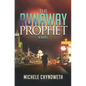 The Runaway Prophet - Paperback