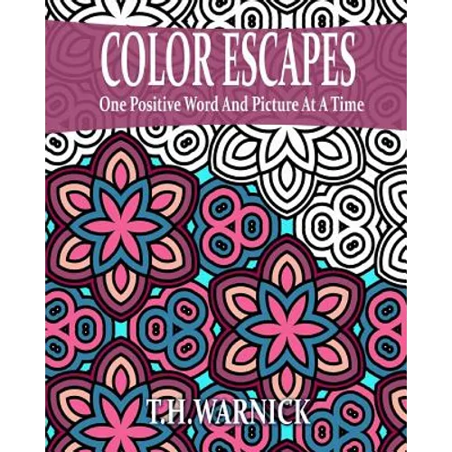 Color Escapes: Adult Coloring Book - Paperback