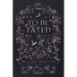 To Be Fated - Paperback