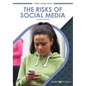 The Risks of Social Media - Hardcover