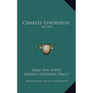 Charles Lindbergh: His Life - Hardcover