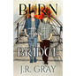 Burn That Bridge - Paperback