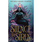 Silence the Siren: Book Two of the Beast Hunters - Hardcover